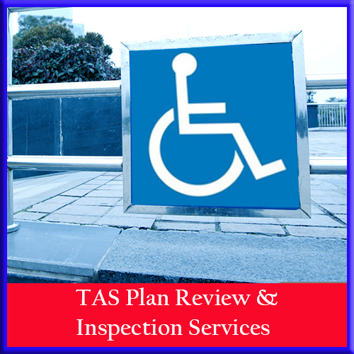 Click for TAS Plan Review & Inspection Services